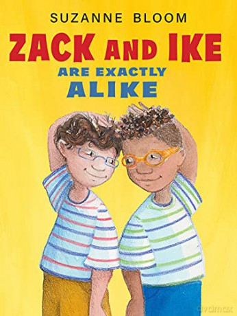 Zack and Ike Are Exactly Alike - Suzanne Bloom [KSIĄŻKA]