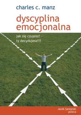 Dyscyplina Emocjonalna - Charles C.Manz [KSIĄŻKA]