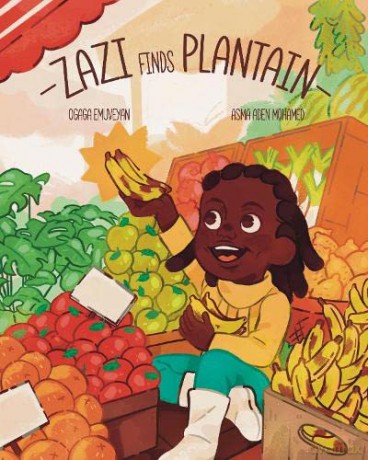 Zazi Finds Plantain - Ogaga Emuveyan [KSIĄŻKA]