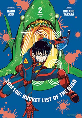Zom 100: Bucket List of the Dead, Vol. 2: Volume 2 - Kotaro Takata [KOMIKS]