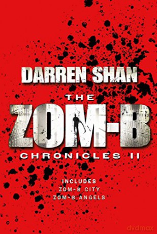 Zom-B Chronicles II: Bind-up of Zom-B City and Zom-B Angels - Darren Shan [KSIĄŻKA]
