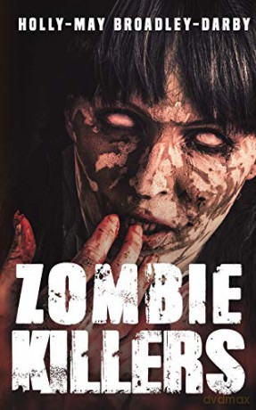 Zombie Killers - Holly-May Broadley-Darby [KSIĄŻKA]