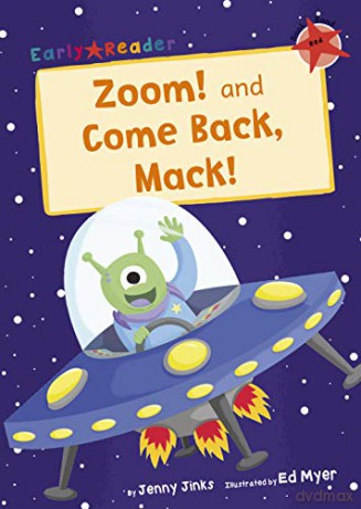 Zoom! and Come Back, Mack! - Jenny Jinks [KSIĄŻKA]