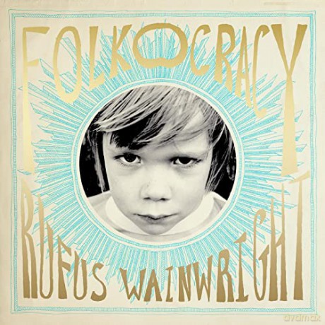 Rufus Wainwright: Folkocracy [CD]