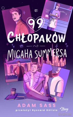 99 chłopaków Micaha Summersa - Adam Sass [KSIĄŻKA]