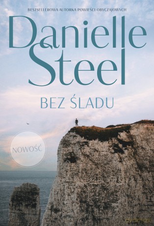 Bez śladu - Danielle Steel [KSIĄŻKA]