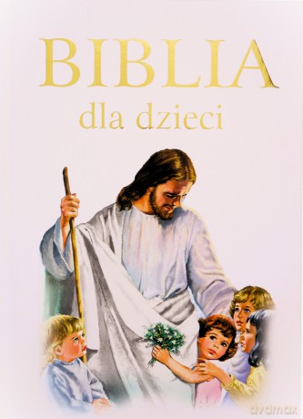 Biblia dla dzieci [KSIĄŻKA]