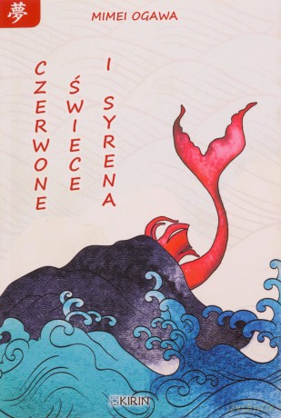Czerwone świece i syrena - Mimei Ogawa [KSIĄŻKA]