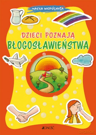 Dzieci poznają błogosławieństwa - Barbara Baffetti [KSIĄŻKA]