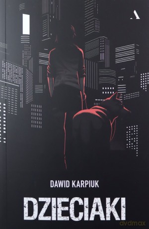 Dzieciaki - Dawid Karpiuk [KSIĄŻKA]