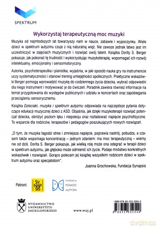 Dzieciaki, muzyka i spektrum autyzmu. Jak wykorzystać terapeutyczną moc dźwięków - Dorita S. Berger [KSIĄŻKA]