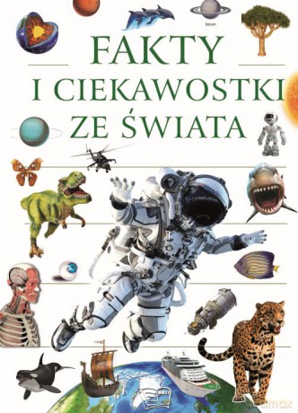 Fakty i Ciekawostki ze świata [KSIĄŻKA]