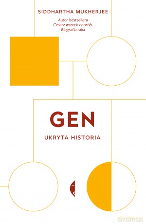 Gen. Ukryta historia - Siddhartha Mukherjee [KSIĄŻKA]