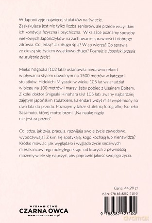 Japoński przepis na stuletnie życie. Co jedzą, ile śpią i jak żyją najbardziej długowieczni ludzie na świecie - Junko Takahashi [KSIĄŻKA]
