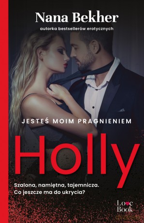 Jesteś moim pragnieniem Holly - Nana Bekher [KSIĄŻKA]