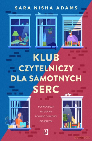 Klub czytelniczy dla samotnych serc - Sara Nisha Adams [KSIĄŻKA]