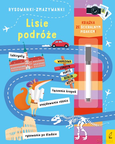 Lisie podróże. Rysowanki-zmazywanki [KSIĄŻKA]