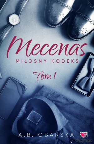 Mecenas. Miłosny kodeks (Tom 1) - A.B. Obarska [KSIĄŻKA]