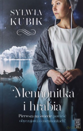 Mennonitka i hrabia - Sylwia Kubik [KSIĄŻKA]