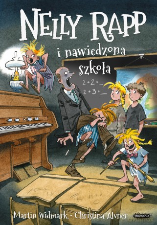 Nelly Rapp i nawiedzona szkoła - Martin Widmark [KSIĄŻKA]