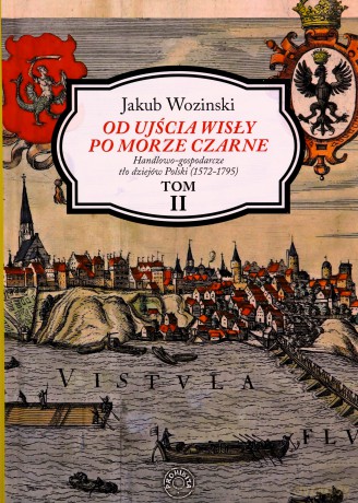Od ujścia Wisły po Morze Czarne - Jakub Wozinski [KSIĄŻKA]