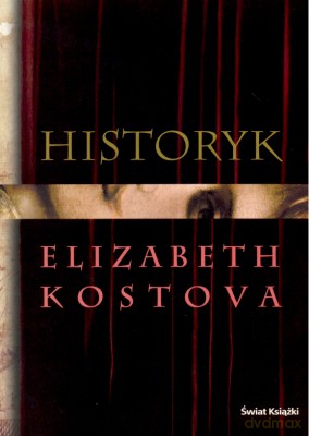 Historyk (tw) - Elizabeth Kostova [KSIĄŻKA]