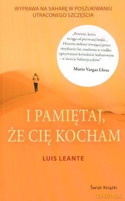 I Pamiętaj, Że Cię Kocham - Luis Leante [KSIĄŻKA]
