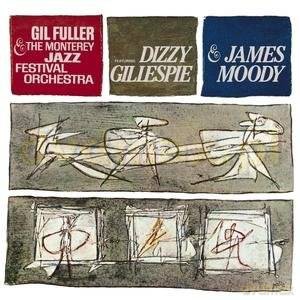 Dizzy Gillespie: The Monterey Jazz Festival Orchestra [CD]