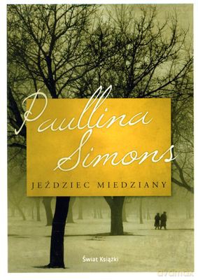 Jeździec Miedziany - Paullina Simons [KSIĄŻKA]