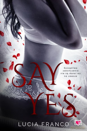 Say Yes - Lucia Franco [KSIĄŻKA]
