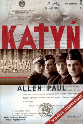 Katyń Wydanie Uzupełnione (tw) - Allen Paul [KSIĄŻKA]