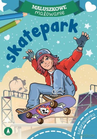 Skatepark. Maluszkowe malowanie [KSIĄŻKA]