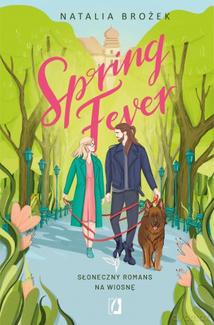 Spring Fever - Natalia Brożek [KSIĄŻKA]