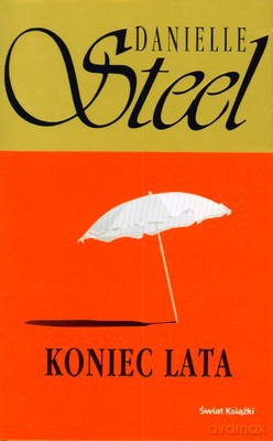 Koniec Lata (tw) - Danielle Steel [KSIĄŻKA]
