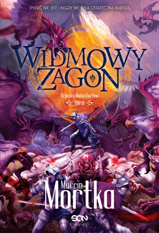 Widmowy Zagon. Straceńcy Madsa Voortena (Tom 3) - Marcin Mortka [KSIĄŻKA]