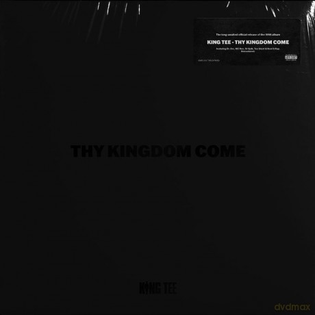 King Tee: Thy Kingdom Come [2CD]