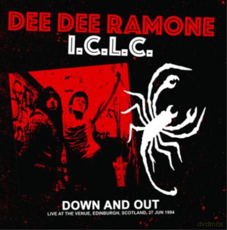 Dee Dee Ramone I.C.L.C.: Down And Out: Live At The Venue. Edinburgh. Scotland. 27 Jun 1994 - Fm Broadcast [Winyl]