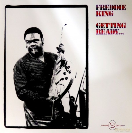 Freddie King: Getting Ready... (Limited) [Winyl]