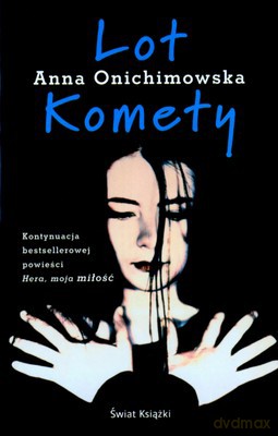 Lot Komety - Anna Onichimowska [KSIĄŻKA]