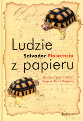 Ludzie Z Papieru (tw) - Slavador Plascencia [KSIĄŻKA]