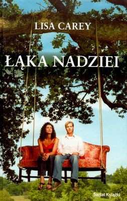 Łąka Nadziei - Lisa Carey [KSIĄŻKA]