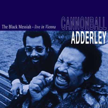 Cannonball Adderley: The Black Messiah Live In Vienna [Winyl]
