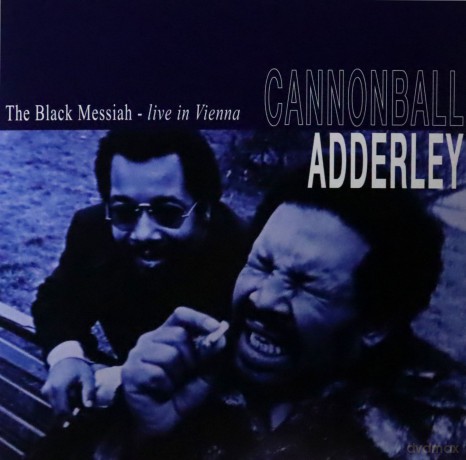 Cannonball Adderley: The Black Messiah Live In Vienna [Winyl]