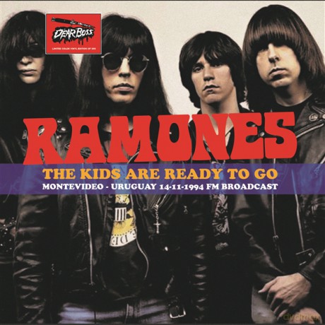 Ramones: The Kids Are Ready To Go - Montevideo. Uruguay. 14/11/1994 - Fm Broadcast [Winyl]