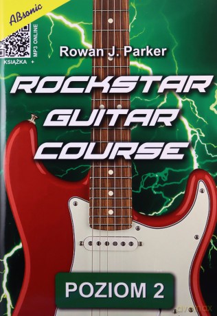 Rockstar Guitar Course - poziom 2 - Rowan J. Parker [KSIĄŻKA]