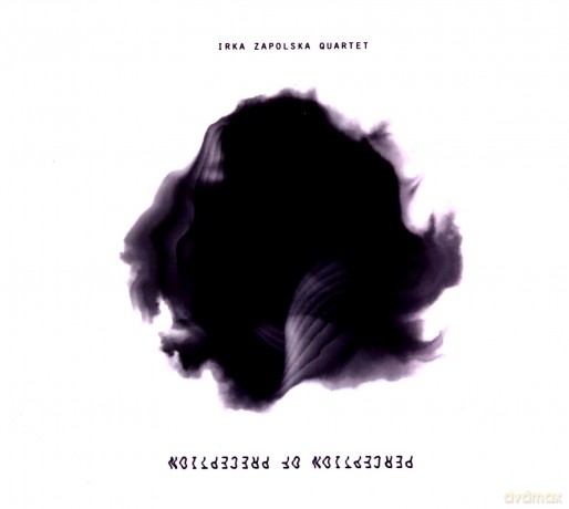 Irka Zapolska Quartet: Perception of Preception [CD]