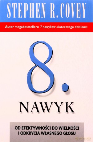 8. nawyk - Stephen R. Covey [KSIĄŻKA]