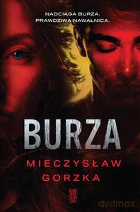 Burza - Mieczysław Gorzka [KSIĄŻKA]