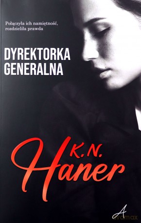Dyrektorka generalna - K.N. Haner [KSIĄŻKA]