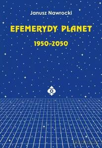 Efemerydy planet 1950-2050 - Janusz Nawrocki [KSIĄŻKA]